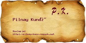 Pilnay Kunó névjegykártya